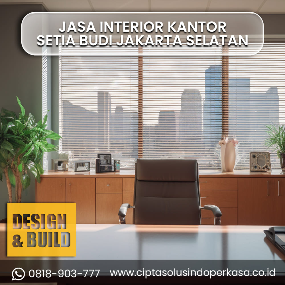 jasa interior kantor setia budi